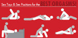 The Best Sex Toys, Sex Positions for Ultimate Orgasms