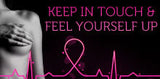 Keep In Touch &amp; Feel Yourself Up for Breast Cancer Awareness Month