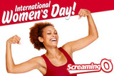 Celebrate International Women’s Day With The Screaming O