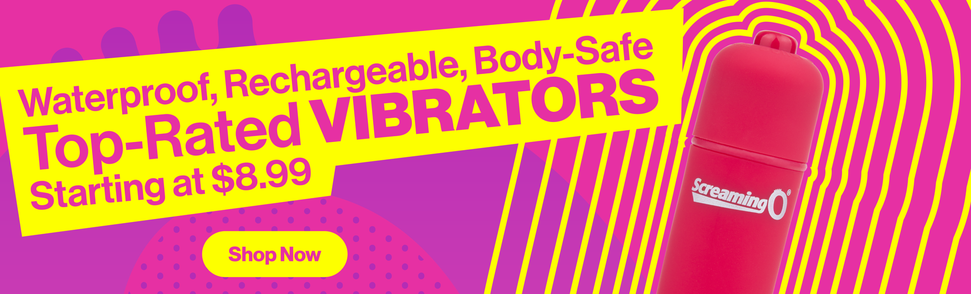 Promotional banner for waterproof, rechargeable, body-safe vibrators with a pink vibrator and text on a vibrant background.
